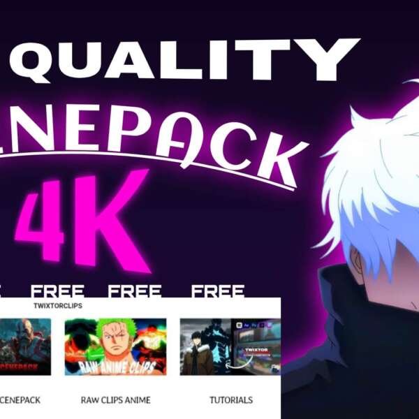 How to Create High Quality 4K Scenepacks for AMVs