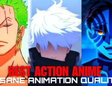 15 Best Action Anime with Insane Animation Quality