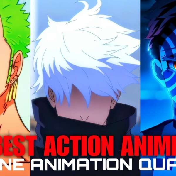 15 Best Action Anime with Insane Animation Quality