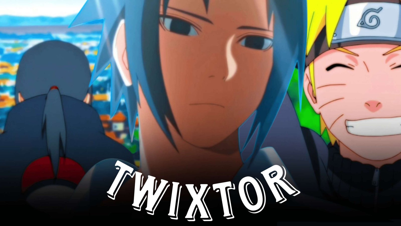 Naruto Aesthetic Twixtor clips