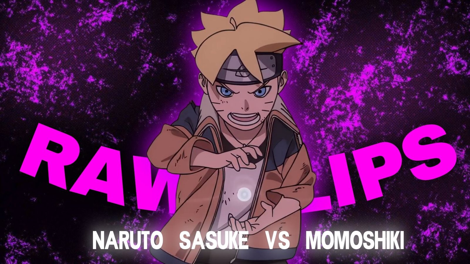 Naruto and Sasuke vs Momoshiki Clips