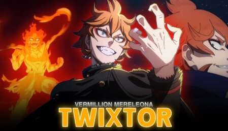 Mereoleona Vermillion Twixtor 4K