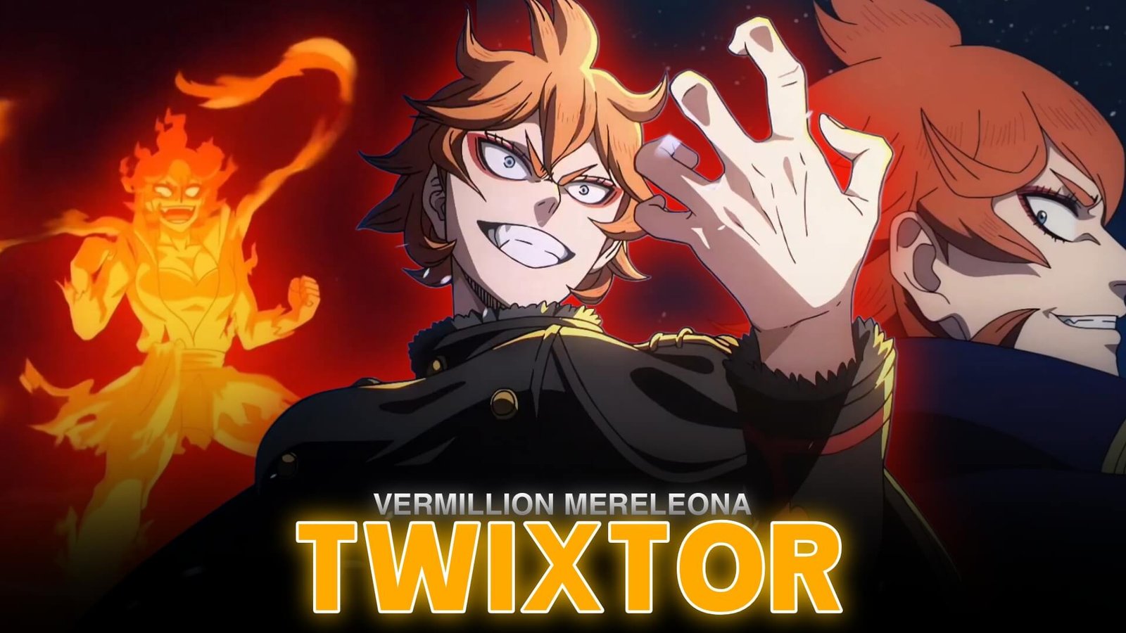 Mereoleona Vermillion Twixtor 4K